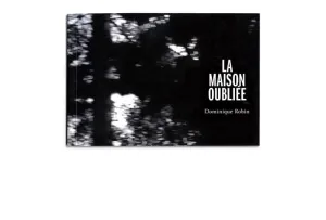 La maison oubliée